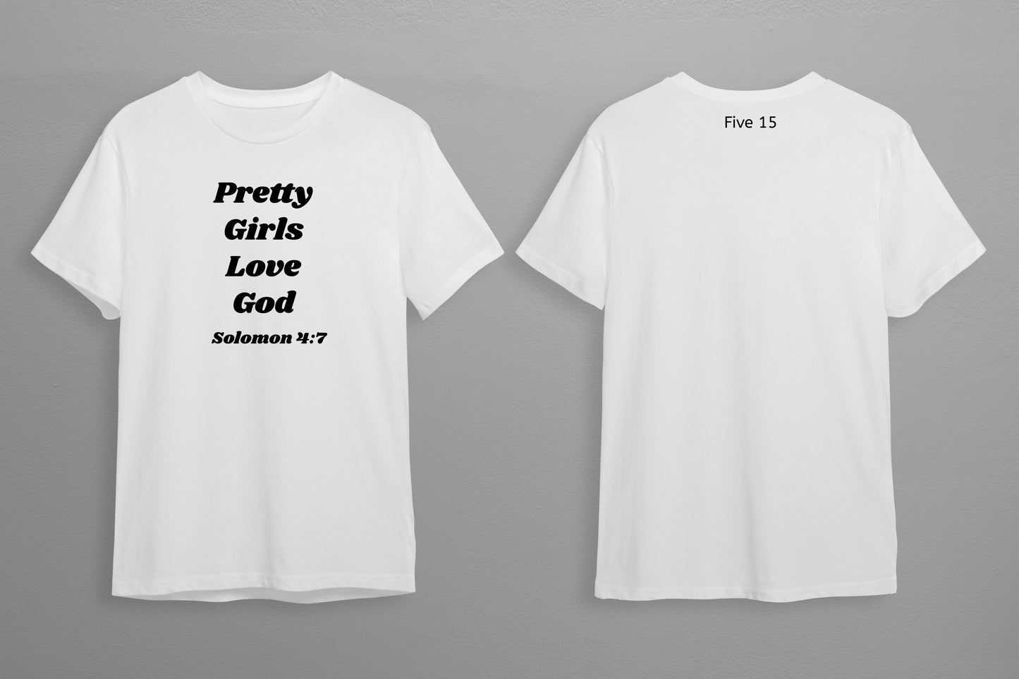 Pretty Girls Love God t-shirt